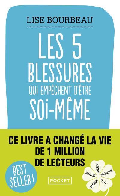Immagine prodotto Les cinq blessures qui empêchent d'être soi-même (Francese, Lise Bourbeau, 2013)