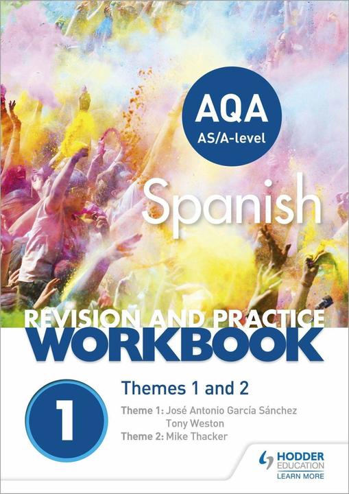Produktbild AQA A-level Spanish Revision and Practice Workbook: Themes 1 and 2 (Englisch, Mike Thacker, Jose Antonio Garcia Sanchez, Tony Weston, 2018)