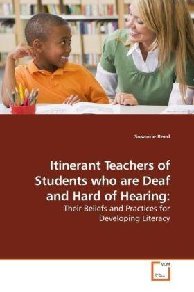 Actual product image Itinerant Teachers of Students who are Deaf and Hard of Hearing: (Susanne Reed, 2009)
