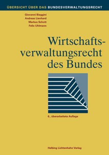 Actual product image Federal economic administrative law (German, Andreas Lienhard, Felix Uhlmann, Giovanni Biaggini)