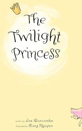 Image du produit La princesse du crépuscule (Anglais, Cong Nguyen, Joe Duncombe, 2020)
