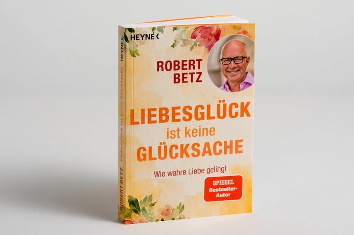 Image du produit Liebesglück ist keine Glücksache (Allemand, Robert Betz, 2021)