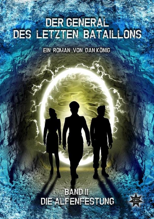 Image du produit Der General des letzten Bataillons - Band 2 (Allemand, Dan König, 2017)