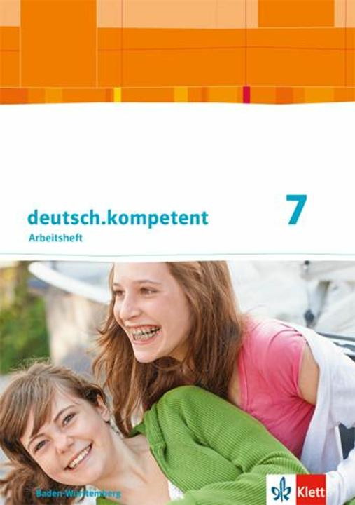 Actual product image deutsch.kompetent. Arbeitsheft mit Lösungen 7. Klasse. Ausgabe für Baden-Württemberg (German, Ernst Klett Publishers, 2017)