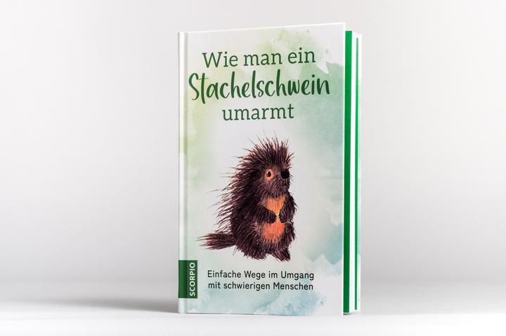 Actual product image Wie man ein Stachelschwein umarmt (German, Scorpio Publishing House, 2023)