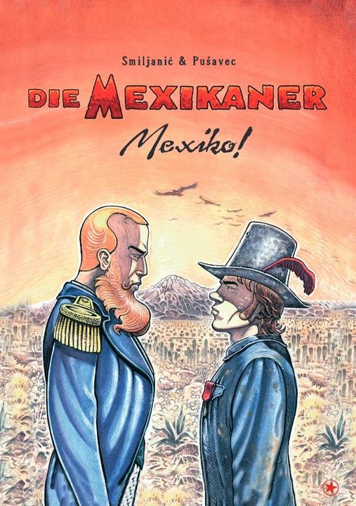 Produktbild Die Mexikaner (Deutsch, Zoran Smiljanic, Marijan Pusavec, 2019)
