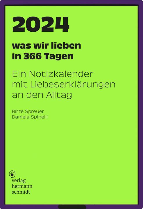 Produktbild was wir lieben: in 365 Tagen (Harter Einband, Deutsch)