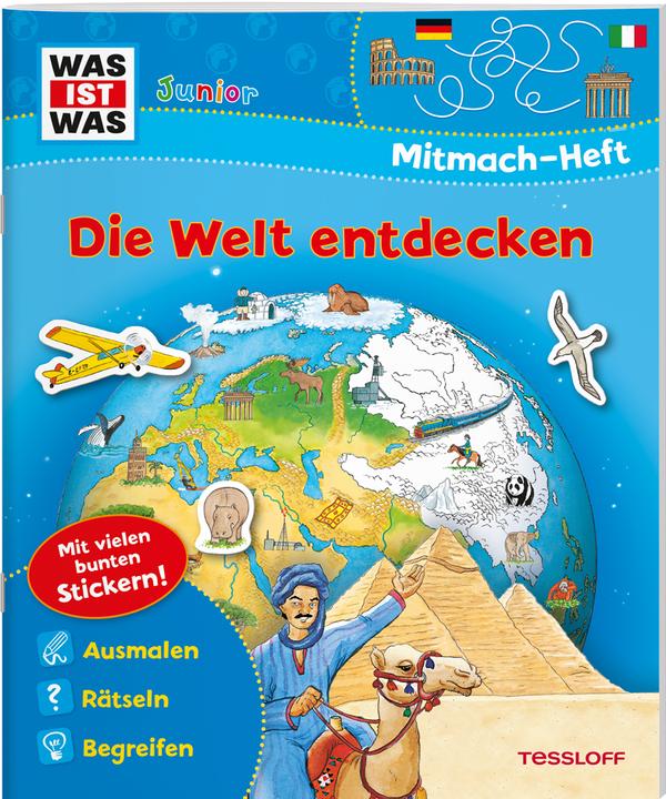 Tessloff WAS IST WAS Junior Mitmach-Heft Die Welt entdecken (Allemand, Tatiana Marti, 2018)