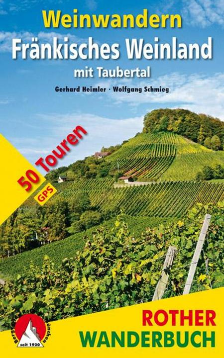 Produktbild Weinwandern Fränkisches Weinland (Deutsch, Wolfgang Schmieg, 2019)