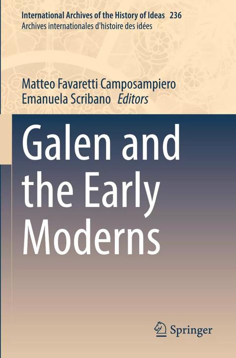 Produktbild Galen and the Early Moderns (Englisch, Matteo Favaretti Camposampiero, Emanuela Scribano, 2023)
