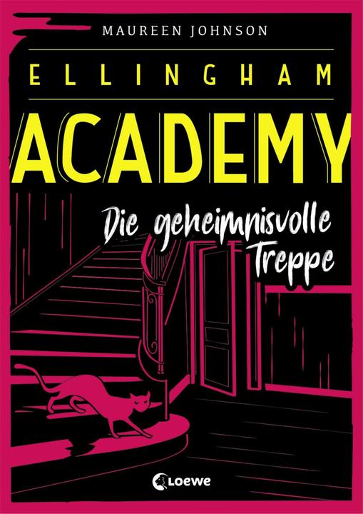 Actual product image Ellingham Academy - Die geheimnisvolle Treppe (German, Sandra Knuffinke, Maureen Johnson, Jessika Komina, 2020)