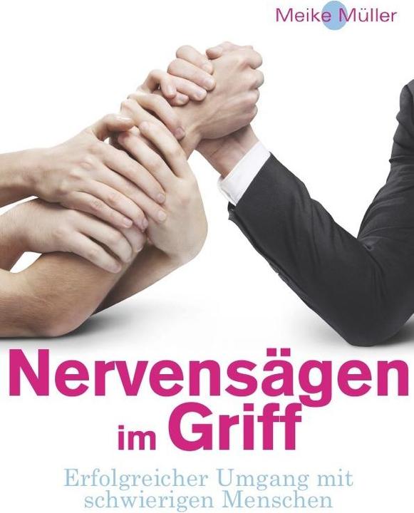 Produktbild Nervensägen im Griff (Deutsch, Meike Müller, 2016)