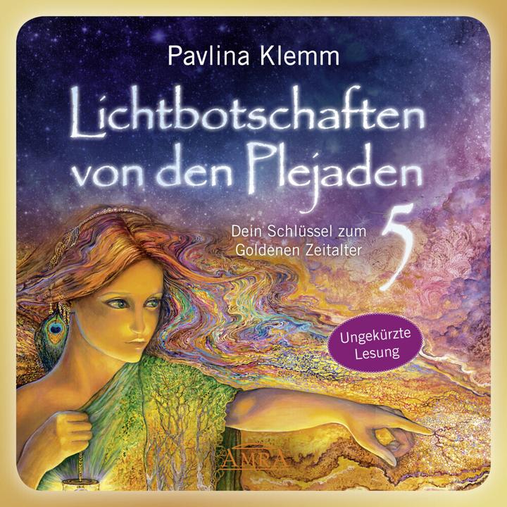 Produktbild Lichtbotschaften von den Plejaden Band 5 (Das Hörbuch - ungekürzte Lesung) (Pavlina Klemm, Deutsch)