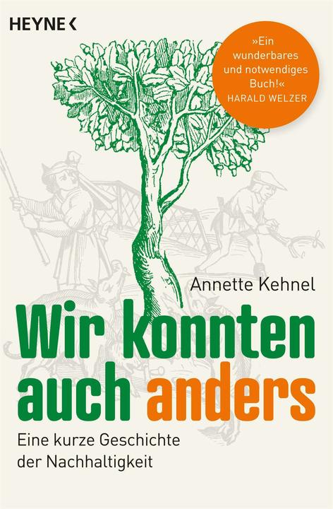 Wir konnten auch anders (Deutsch, Annette Kehnel, 2024)
