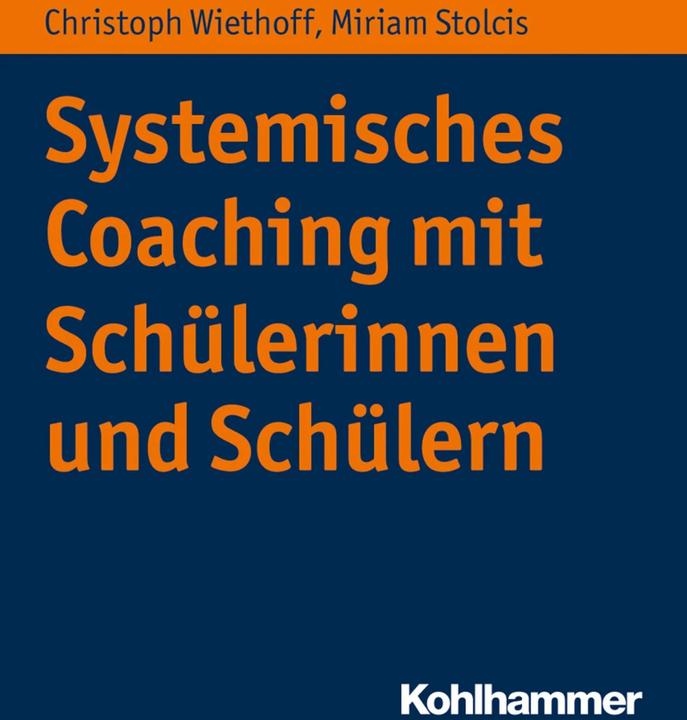 Produktbild Coaching von Schülerinnen und Schülern (Deutsch, Christoph Wiethoff, Miriam Stolcis, 2018)