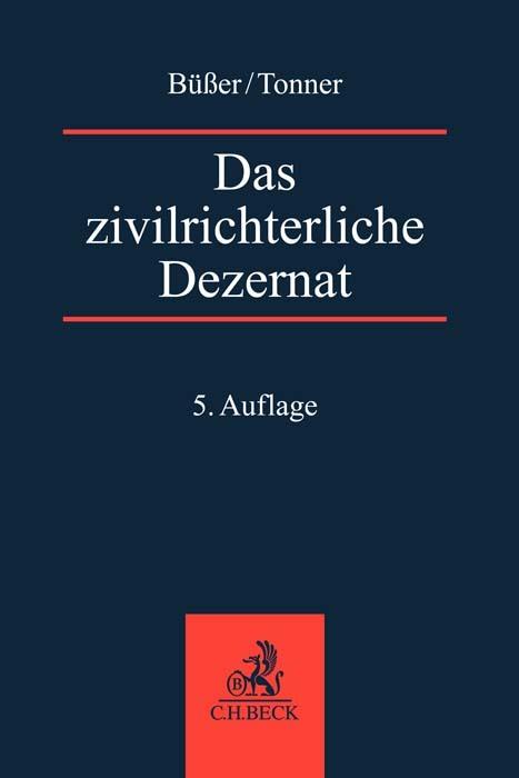 Produktbild Das zivilrichterliche Dezernat (Deutsch, Janko Büsser, Martin Tonner, 2024)