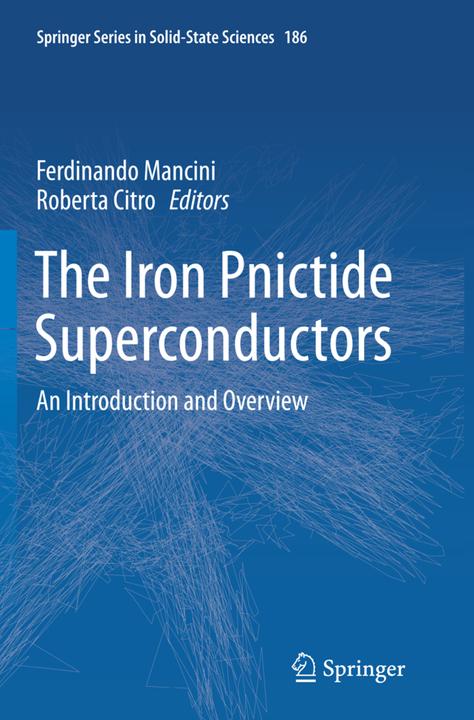 Produktbild The Iron Pnictide Superconductors (Ferdinando Mancini, Roberta Citro, 2018)