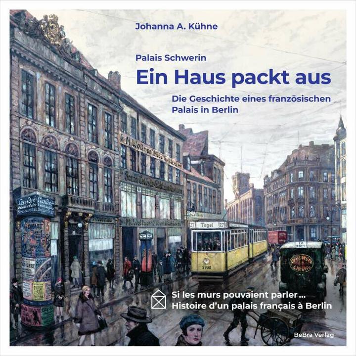 Actual product image Palais Schwerin – Ein Haus packt aus (German, Johanna A. Kühne, 2023)