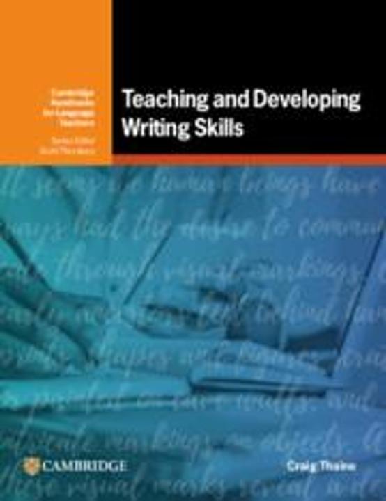 Produktbild Teaching and Developing Writing Skills (Englisch, Craig Thaine, 2023)