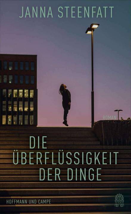Produktbild Die Überflüssigkeit der Dinge (Deutsch, Janna Steenfatt, 2020)