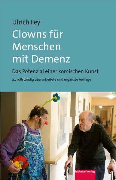 Actual product image Clowns für Menschen mit Demenz (German, Ulrich Fey, 2024)