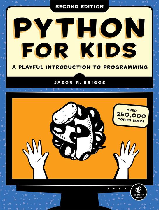 Immagine prodotto Python for Kids, 2nd Edition (Inglese, Jason R. Briggs, 2022)