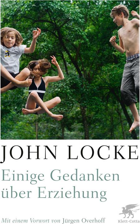 Produktbild Einige Gedanken über Erziehung (Deutsch, John Locke, Jürgen Overhoff, 2022)