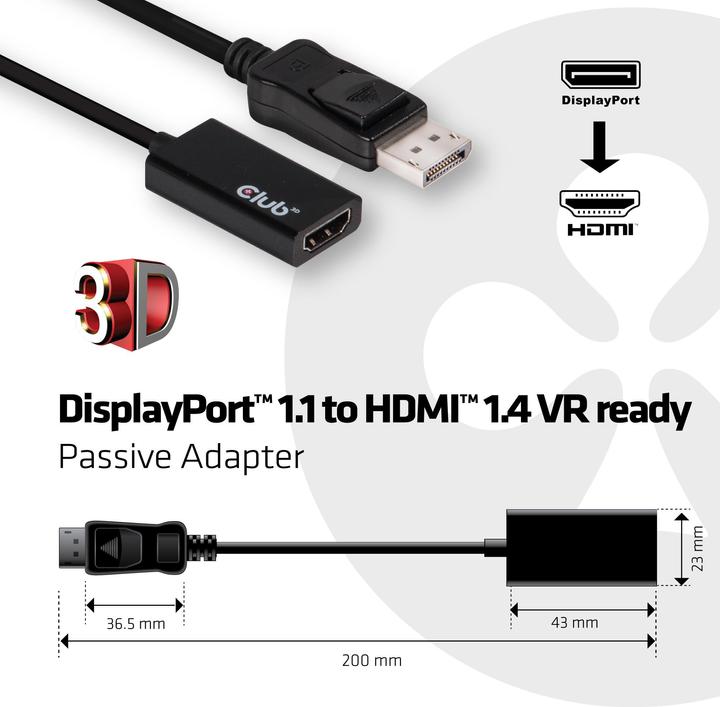 Actual product image Club 3D DisplayPort – HDMI (0.20 m, HDMI, DisplayPort)