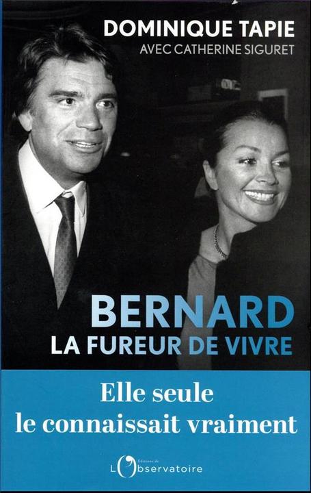Produktbild Bernard : la fureur de vivre (Französisch, Tapie Dominique, Siguret Catherine, 2023)