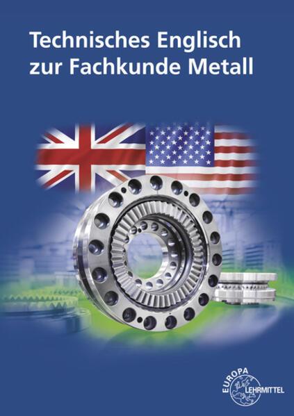Actual product image Technisches Englisch zur Fachkunde Metall (German, Eckhard Ignatowitz, Christina Murphy, Heinz Bernhardt, Falko Wieneke, 2023)
