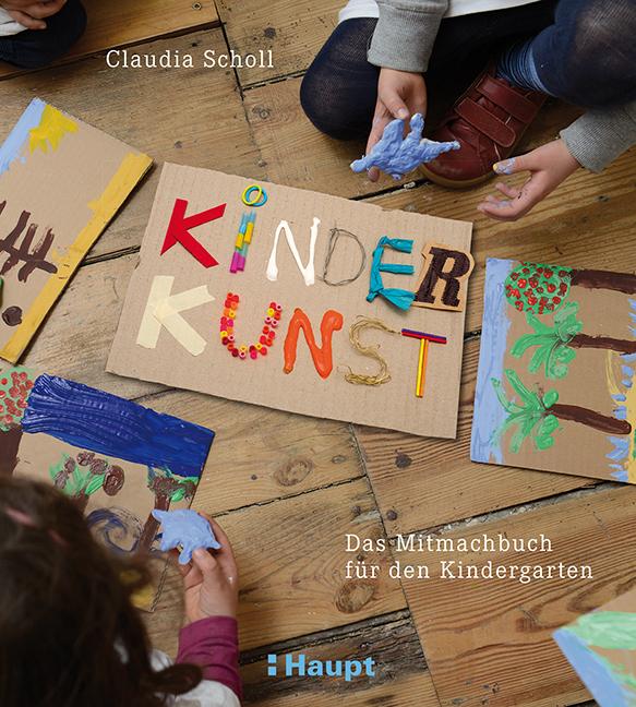 KinderKunst (Deutsch, Claudia Scholl, 2015)