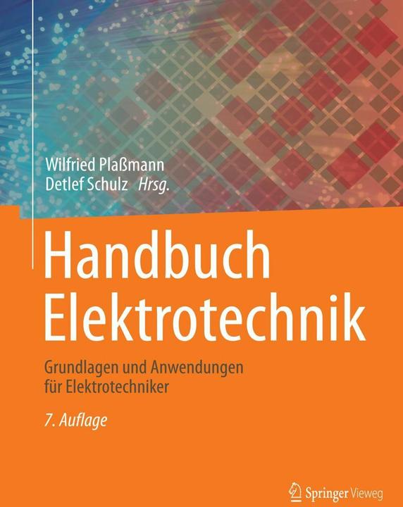 Produktbild Handbuch Elektrotechnik (Deutsch, Wilfried Plassmann, Detlef Schulz, 2016)