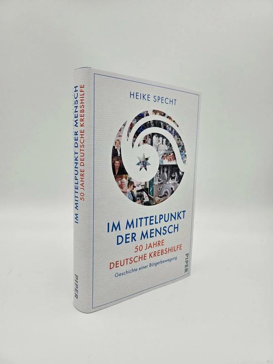 Produktbild Im Mittelpunkt der Mensch – 50 Jahre Deutsche Krebshilfe (Deutsch, Heike Specht, Deutsche Krebshilfe, 2024)