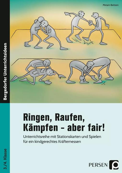 Produktbild Ringen, Raufen, Kämpfen - aber fair! (Deutsch, Miriam Beitzen, 2014)