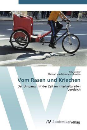 Produktbild Vom Rasen und Kriechen (Deutsch, Tilly Eichler, Hannah von Frommannshausen, 2012)