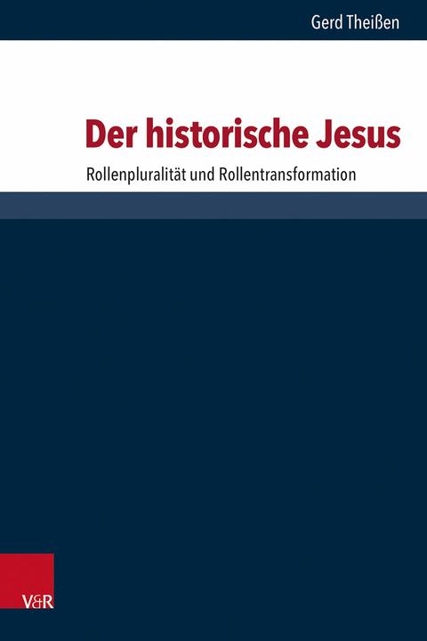 Immagine prodotto Der historische Jesus (Tedesco, Ismo Dunderberg, Gerd Theissen, Jennifer Knust, Hermut Löhr, Joachim Schaper, Susanne Luther, Jan Christian Gertz, 2025)