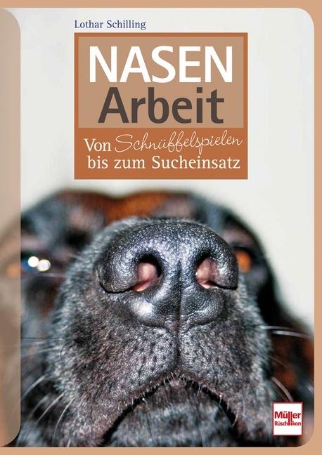 Actual product image Nasenarbeit (German, Lothar Schilling, 2016)
