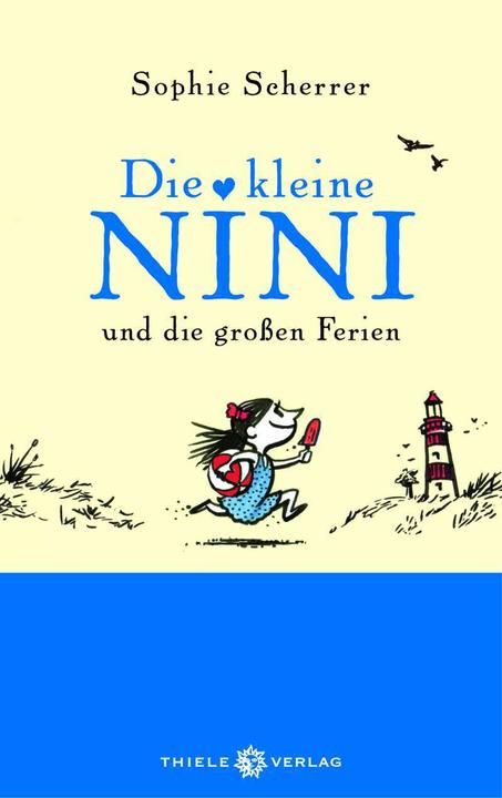 Produktbild Die kleine Nini und die grossen Ferien (Deutsch, Sophie Scherrer, 2019)
