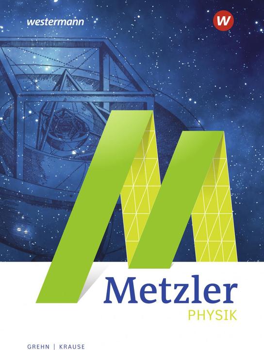 Produktbild Metzler Physik SII / Metzler Physik SII - 5. Auflage 2020 (Deutsch, Andreas(Dr.), Gerhard/Gomoletz, Glas, Joachim/Kratzer, 2020)