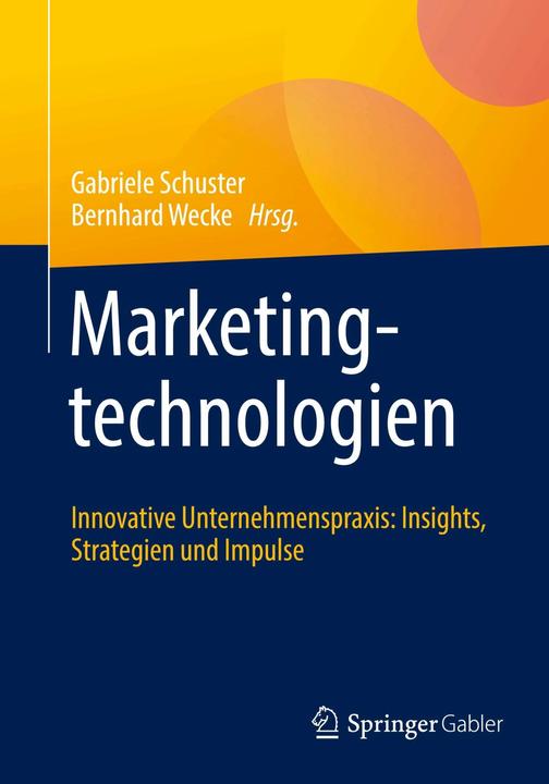 Produktbild Marketingtechnologien (Gabriele Schuster, Bernhard Wecke, 2023)