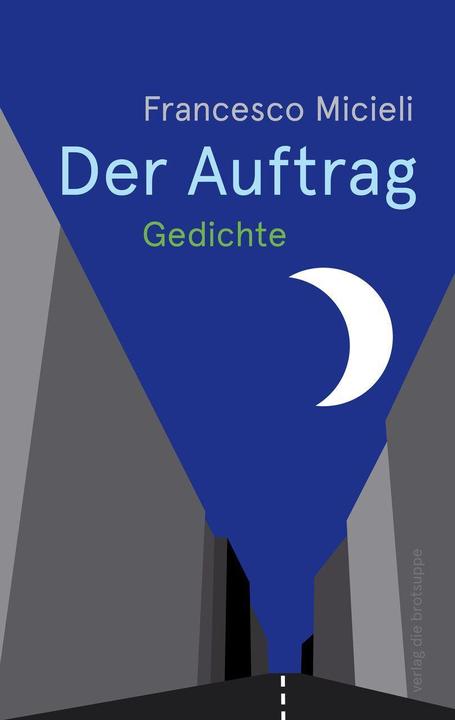 Produktbild Der Auftrag (Deutsch, Francesco Micieli, Ursi Anna Aeschbacher, 2021)