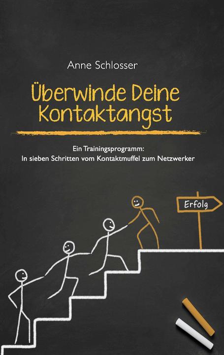 Immagine prodotto Überwinde Deine Kontaktangst (Tedesco, Anne Schlosser, 2015)