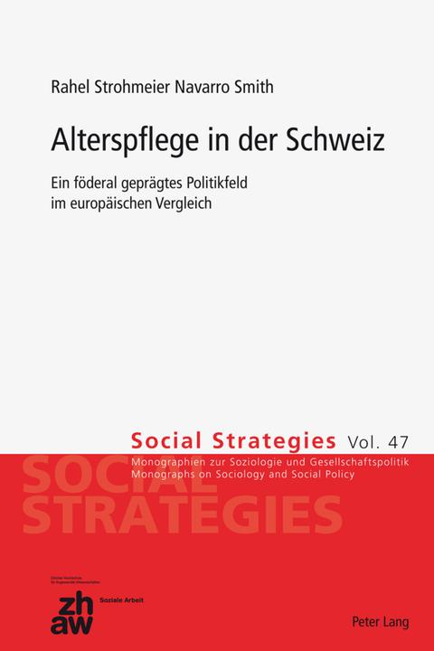 Actual product image Alterspflege in der Schweiz (Rahel Strohmeier Navarro Smith, 2012)