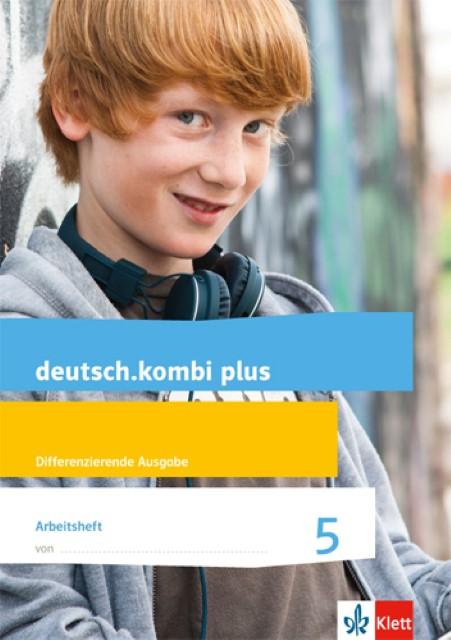 Immagine prodotto deutsch.kombi plus 5. Differenzierende Allgemeine Ausgabe (Tedesco, Sabine Uthess, 2015)
