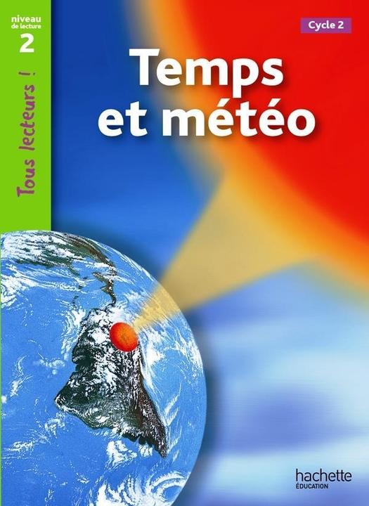 Immagine prodotto Temps et météo, ciclo 2: livello di lezione 2 (Francese, Lucile Galliot, Denise Ryan, 2011)