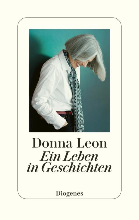 Produktbild Ein Leben in Geschichten (Deutsch, Donna Leon, Christa E. Seibicke, Werner Schmitz, 2022)