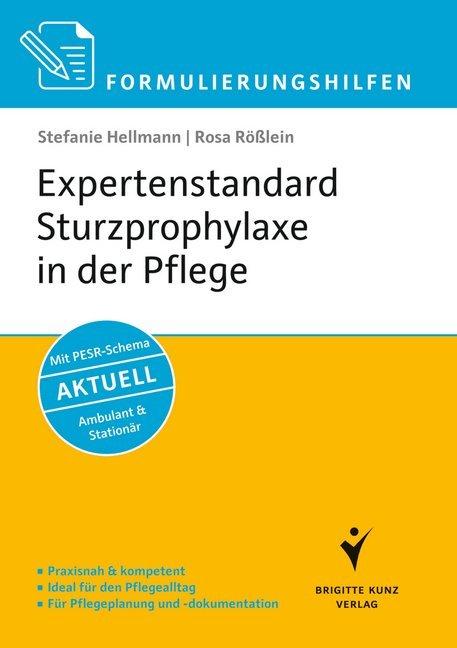 Produktbild Formulierungshilfen Expertenstandard Sturzprophylaxe in der Pflege (Deutsch, Stefanie Hellmann, Rosa Rösslein, 2014)