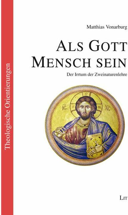 Produktbild Als Gott Mensch sein (Deutsch, Matthias Vonarburg, 2024)