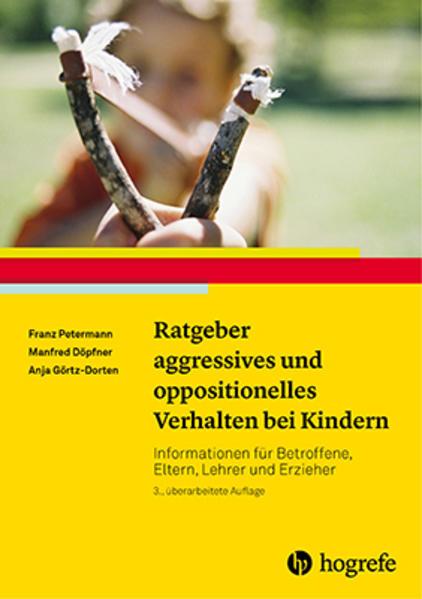 Image du produit Ratgeber aggressives und oppositionelles Verhalten bei Kindern (Allemand, Franz Petermann, 2016)