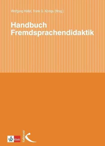 Produktbild Handbuch Fremdsprachendidaktik (Deutsch, Wolfgang Hallet, Frank G. Königs, 2019)
